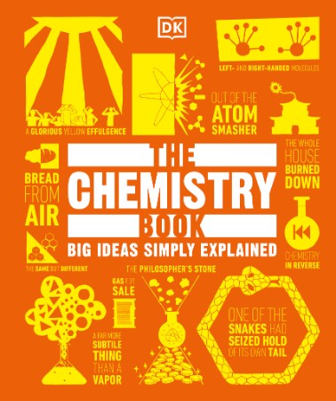 The Chemistry Book - D.K. Publishing