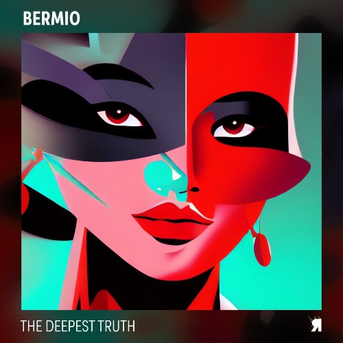 Bermio - The Deepest Truth (2025) Bermio - The Deepest Truth (2025)