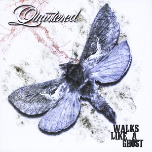 Quartered - Walks Like A Ghost (2010)