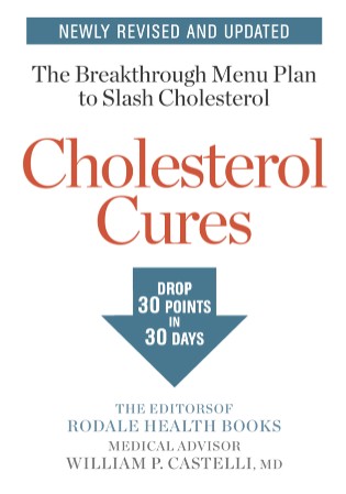 Cholesterol Cures - Editors of Rodale Health Books