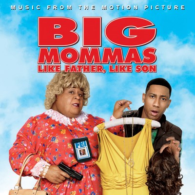 Big Mommas: Like Father, Like Son Soundtrack