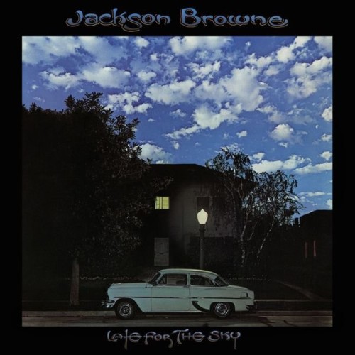 Jackson Browne - Late For The Sky (1974)(2014, Hi-Res)