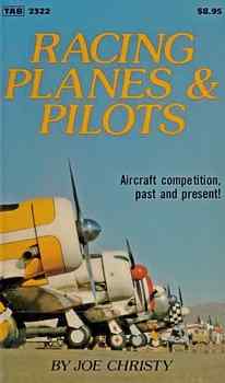 Racing Planes & Pilots: Aircraft Competition, Past and Present!