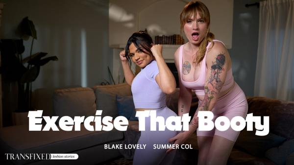 Summer Col, Blake Lovely - Exercise That Booty  Watch XXX Online UltraHD 4K