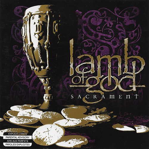 Lamb Of God - Sacrament (2006) (LOSSLESS)