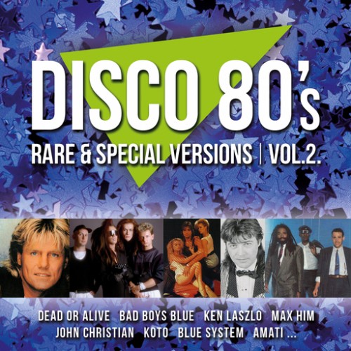 Disco 80s Rare and Special Versions Vol. 2 (2016) FLAC