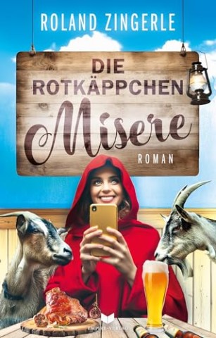 Cover: Roland Zingerle - Die Rotk&auml;ppchenmisere