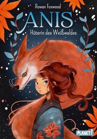 Cover: Rowan Foxwood - Anis &ndash; H&uuml;terin des Wei&szlig;waldes