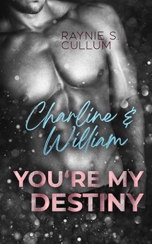 Cover: Raynie S. Cullum - Charline & William