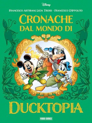 Topolino 3624 Speciale - Cronache dal mondo di Ducktopia (Panini comics15-05-2025)