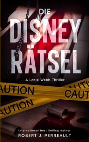 Cover: Robert J. Perreault - Die Disney R&auml;tsel