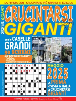 Crucintarsi Giganti N.71 - Maggio 2025