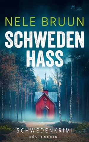 Cover: Nele Bruun - SchwedenHass