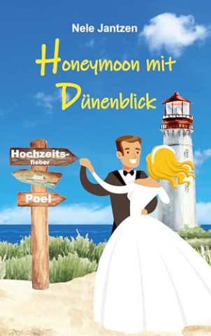 Cover: Jantzen, Nele - Honeymoon mit D&uuml;nenblick