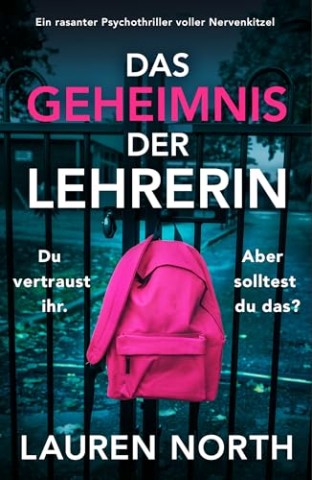 Lauren North - Das Geheimnis der Lehrerin