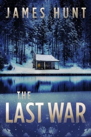 Cover: James Hunt - The Last War