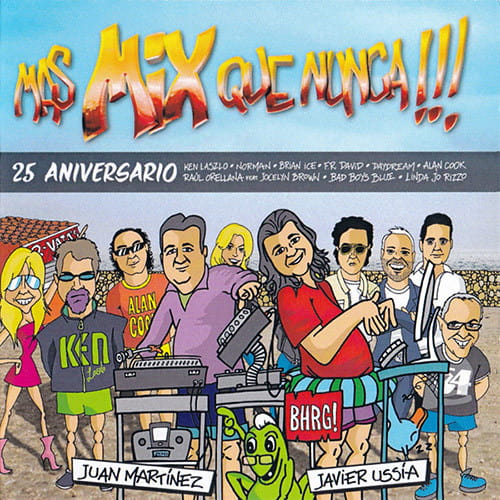 Mas Mix Que Nunca!!! 25 Aniversario - (DJ Mix Javier Ussia & Juan Martinez) (2CD) (2018) WavPack