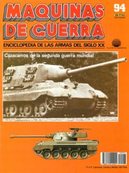Cazacarros de la segunda guerra mundial (Maquinas de Guerra 94)