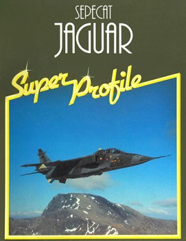Sepecat Jaguar (Super Profile)