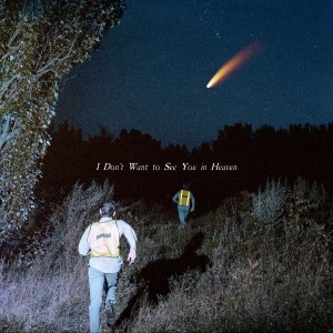 The Callous Daoboys - I Dont Want To See You In Heaven (2025)