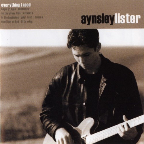 Aynsley Lister - Everything I Need (2000) Lossless 