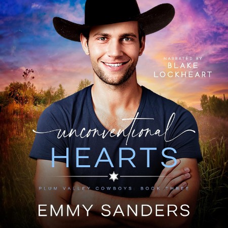 Unconventional Hearts (Plum Valley Cowboys Book 3) - [AUDIOBOOK]