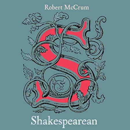 Shakespearean: On Life & Language in Times of Disruption - [AUDIOBOOK]