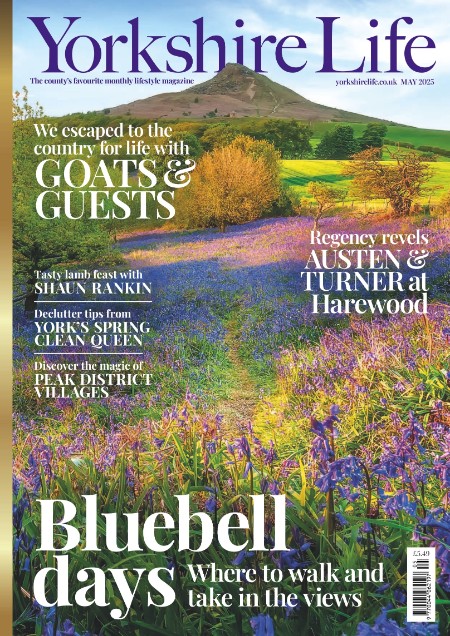 Yorkshire Life - May 2025