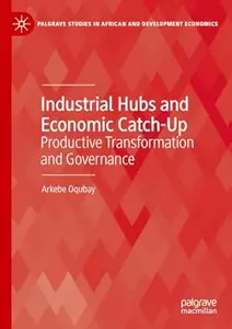 Industrial Hubs and Economic Catch-Up