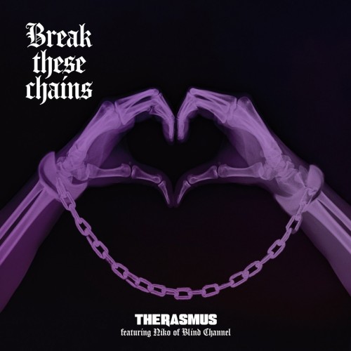 The Rasmus - Break These Chains (feat. Niko Moilanen of Blind Channel) (Single) (2025)