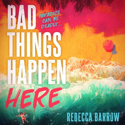 Bad Things Happen Here - [AUDIOBOOK]