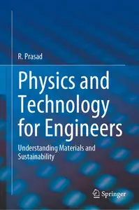 Physics and Technology for Engineers Understanding Materials and Sustainability