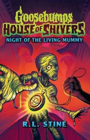 Goosebumps: House of Shivers 3: Night of the Living Mummy - [AUDIOBOOK]