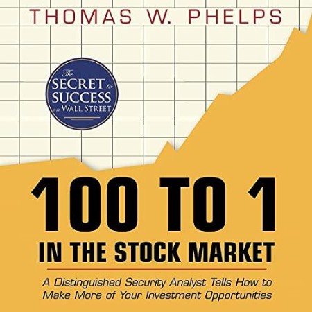 100 to 1 in the Stock Market - [AUDIOBOOK]