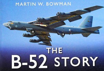 The B-52 Story (Story Series)