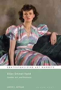 Ellen Emmet Rand Gender, Art, and Business