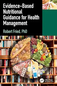 Evidence-based Nutritional Guidance for Health Management