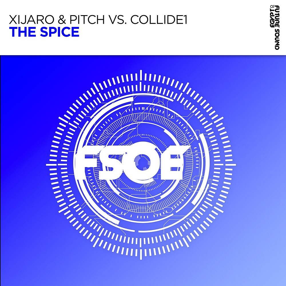 XiJaro & Pitch vs. Collide1 - The Spice (2025)
