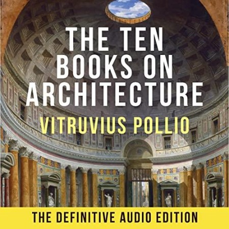 Ten Books on Architecture - [AUDIOBOOK]