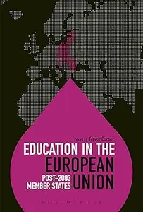 Education in the European Union Post-2003 Member States