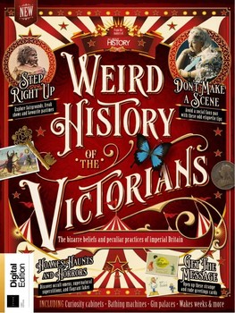 Weird History of the Victorians 1st Edition (All About History)