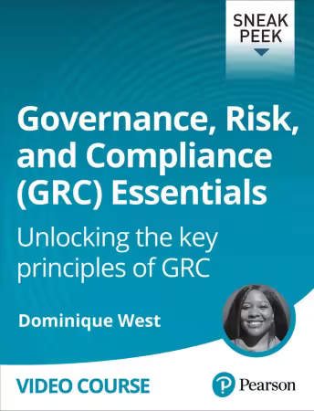 Governance, Risk, and Compliance (GRC) Essentials by Dominique West