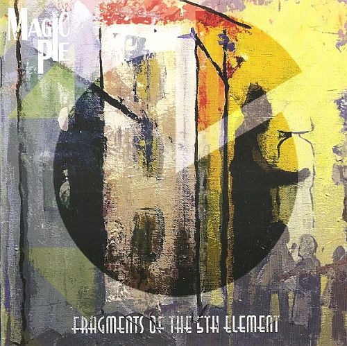 Magic Pie - Fragments Of The 5th Element (2019) (LOSSLESS)