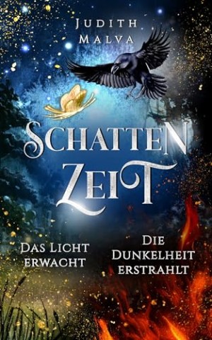 Cover: Judith Malva - Schattenzeit - Das Licht erwacht Die Dunkelheit erstrahlt: Sammelband (Schattenzeit Dilogie)