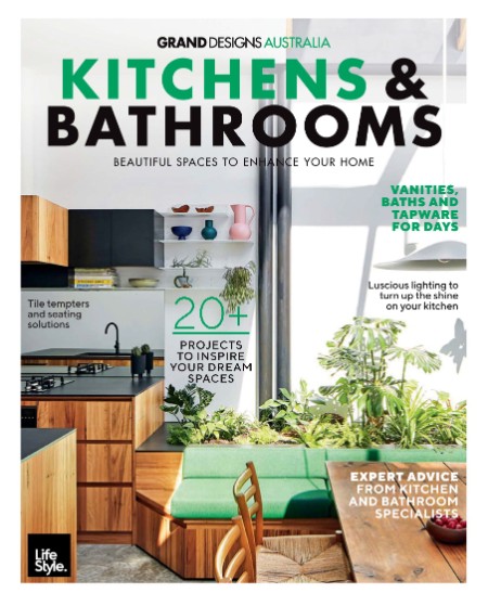 Grand Designs Australia - Kitchens  Bathrooms, Issue 05 2025
