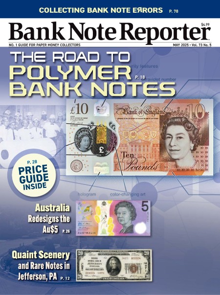 Bank Note Reporter - Vol  73 No 5 May 2025