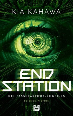Cover: Kia Kahawa - Endstation: Die Passepartout-Logfiles