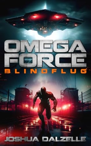 Cover: Joshua Dalzelle - Blindflug (Omega Force 15)