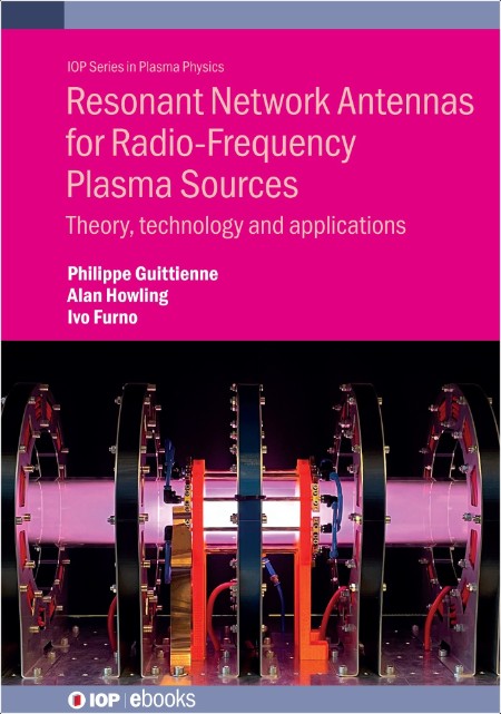 Guittienne P Resonant Network Antennas for Radio-Frequency Plasma Sources 2024