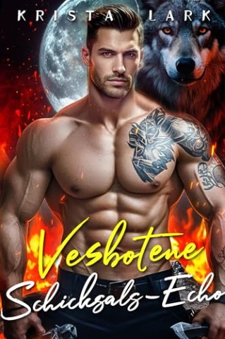 Cover: Krista Lark - Verbotene Schicksals-Echo